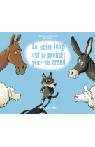 Le petit loup qui se prenait pour un grand