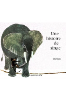 Une histoire de singe