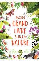 Mon grand livre sur la nature