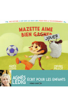 Mazette aime bien gagner - mazette aime bien jouer