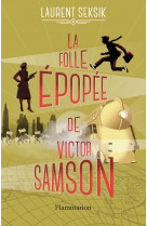 La folle épopée de victor samson