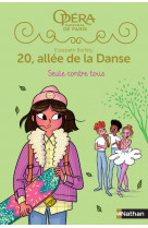 20 allée de la danse s2 t3: seule contre tous