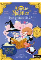 Amélie maléfice : mon grimoire de cp