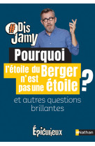 Pourquoi l'étoile du berger n'en est pas une ? et autres questions brillantes