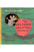 Une pomme dans un trou de souris