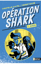 Opération shark - tome 1 amos