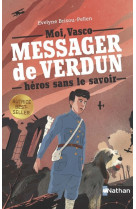 Vasco, messager de verdun, héros sans le savoir