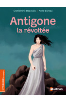 Antigone, la révoltée