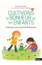 Cultivons le bonheur de nos enfants