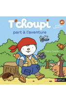 T'choupi part à l'aventure