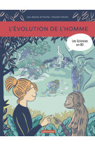 Les sciences en bd - l'incroyable histoire de l'évolution