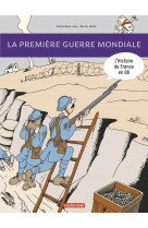 Histoire de france en bd - la première guerre mondiale