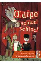 œdipe schlac ! schlac !