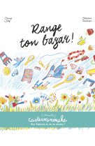 Casterminouche - range ton bazar