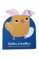 Drôles d'oreilles - elles sont à toi, petit poussin ?