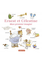 Ernest et célestine - mon premier imagier