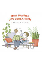 Mon imagier des sensations - chez papi et mamie