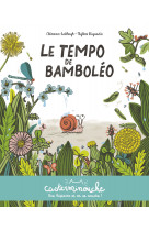 Casterminouche - le tempo de bamboléo