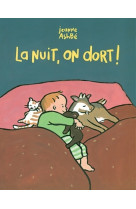 Nuit on dort (la)