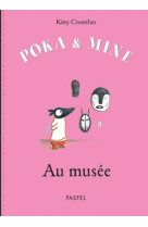 Poka et mine au musee