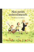 Nos petits enterrements