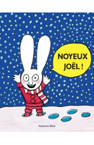 Noyeux joël !