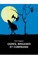 Ogres brigands et compagnie