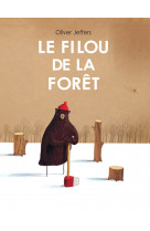 Le filou de la forêt