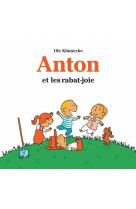 Anton et les rabat joie