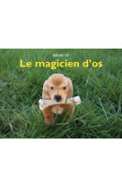 Magicien d os (le)