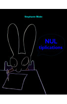 Nultiplications