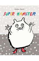 Super hamster