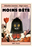 Moins bête