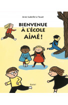 Bienvenue à l'école aimé !