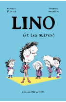 Lino (et les autres)