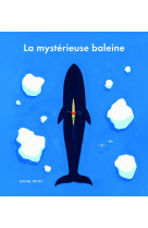 La mystérieuse baleine