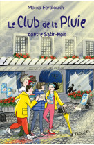 Le club de la pluie - contre satin-noir