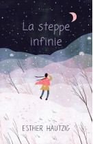 La steppe infinie