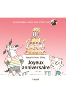 Les aventures de grand chien et petit chat - joyeux anniversaire