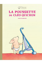 La poussette de cléo quichon