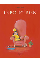 Le roi et rien