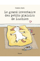 Le grand inventaire des petits plaisirs de luchien