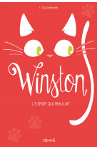 Winston - tome 3 - winston, l'espion qui miaulait, tome 3