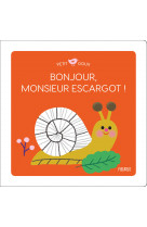 Bonjour, monsieur escargot !