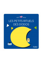 Les petits rituels du dodo