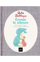 Bébé balthazar - ecoute le silence - pédagogie montessori 0/3 ans