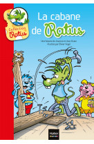 La cabane de ratus