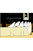 Le dîner fantôme