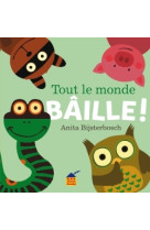 Tout le monde bâille !