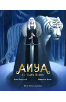 Anya et tigre blanc